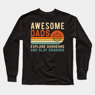 Awsome Dads explore Dungeon and slay Dragons Long Sleeve T-Shirt